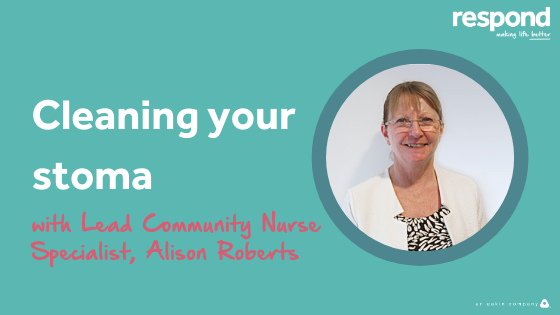 cleaning your stoma with Community Specialist Nurse, Alison