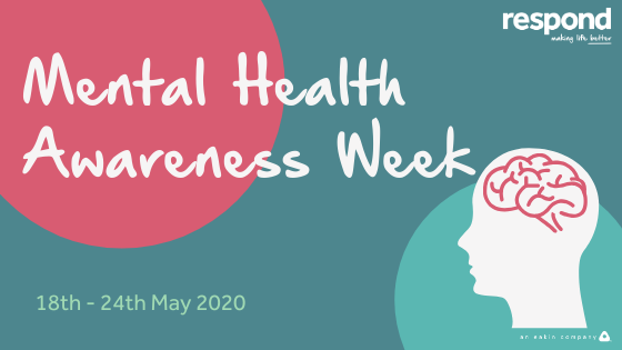 Mental Health Awareness Week – 18th-24th May 2020