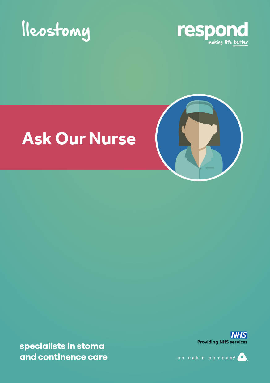 Respond Healthcare Ask Our Nurse booklet Ileostomy
