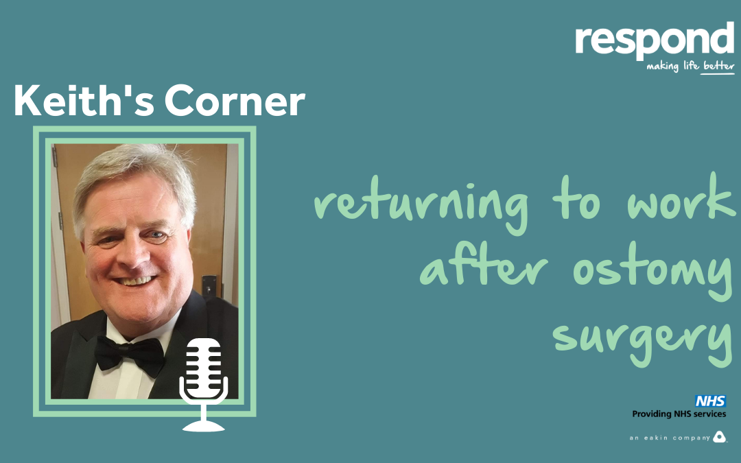 Keith’s Corner | Returning to work after ostomy surgery